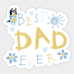 best dad ever Sticker